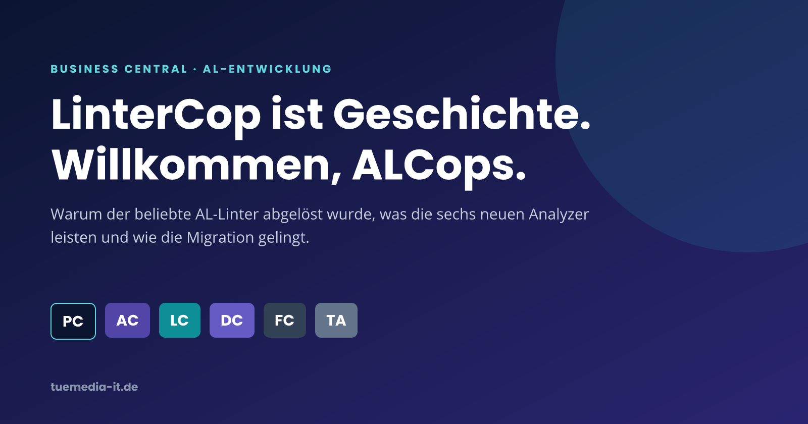 LinterCop ist Geschichte – willkommen, ALCops